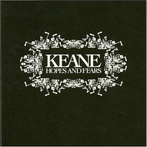 Keane - Hopes & Fears