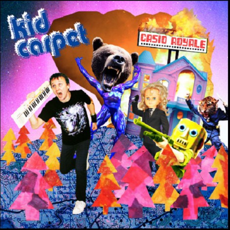 Kid Carpet - Casio Royale