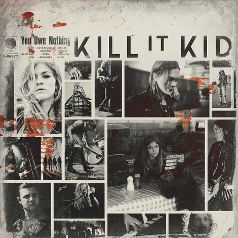 Kill It Kid - You Owe Nothing