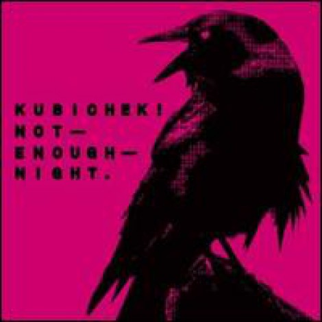 Kubichek! - Not Enough Night
