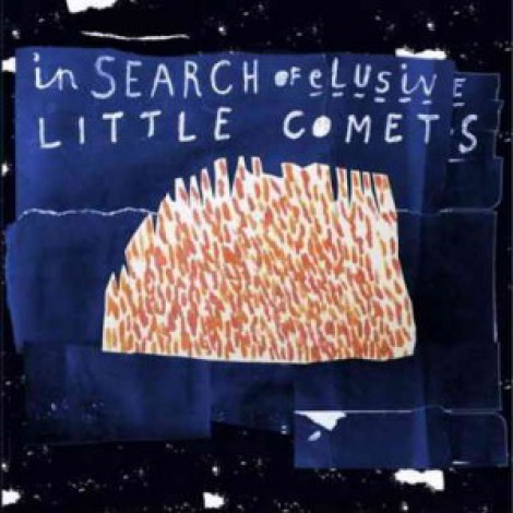 Little Comets - In Search Of Elusive Little Comets