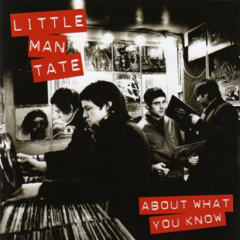 Little Man Tate - About What You Know