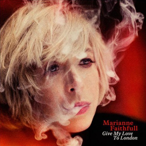 Marianne Faithfull - Give My Love To London