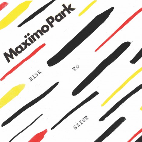 Maxïmo Park - Risk To Exist