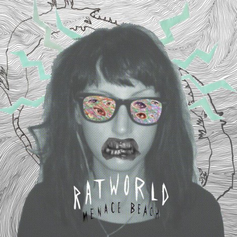 Menace Beach - Ratworld