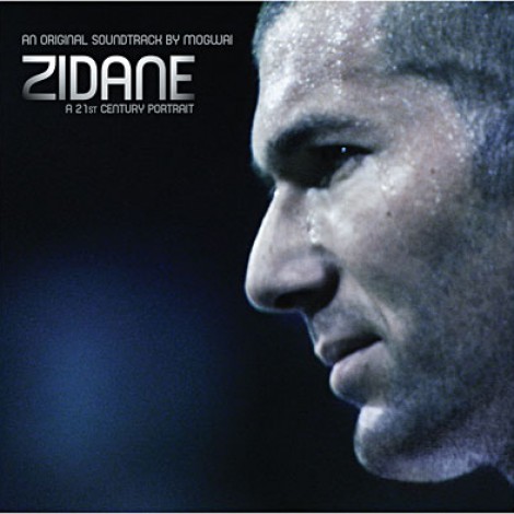 Mogwai - Zidane : A 21st Century Portrait