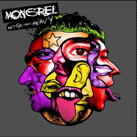 Mongrel - Better Than Heavy