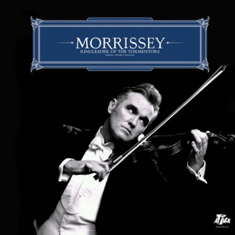 Morrissey - Ringleader Of The Tormentors