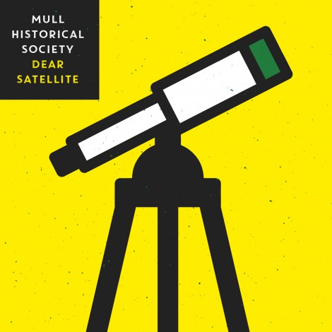 Mull Historical Society - Dear Satellite