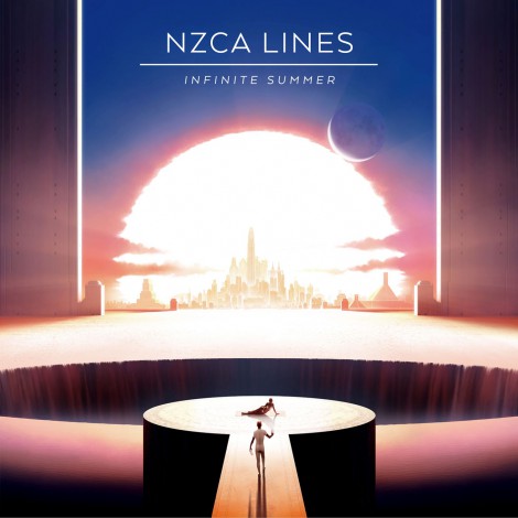 NZCA Lines - Infinite Summer