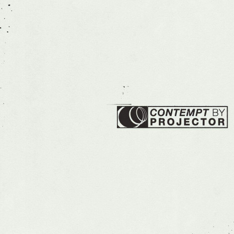 PROJECTOR - Contempt