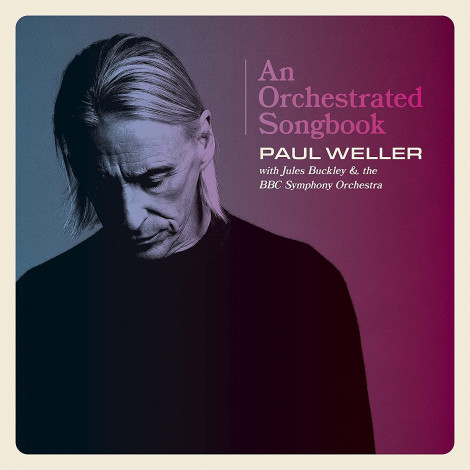 Paul Weller - An Orchestrated Songbook