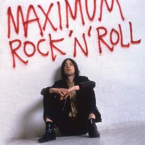 Primal Scream - Maximum Rock 'n' Roll : The Singles