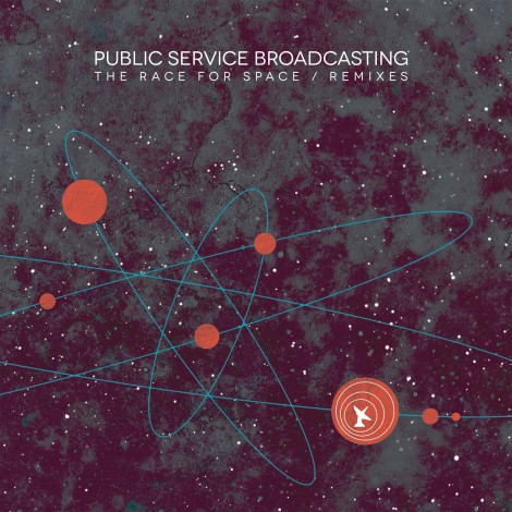 Public Service Broadcasting - The Race For Space / Remixes