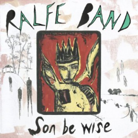 Ralfe Band - Son Be Wise