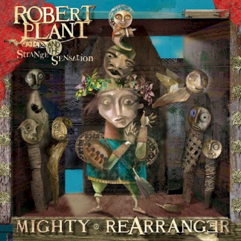 Qu'écoutez-vous en ce moment ? - Page 32 Robert_Plant_-_Mighty_Rearranger