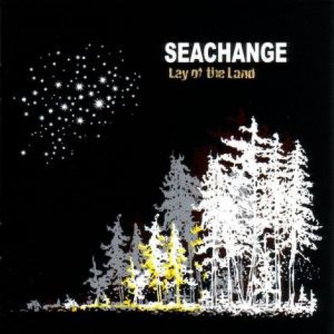 Seachange - Lay Of The Land