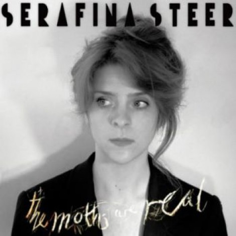 Serafina Steer - The Moths Are Real
