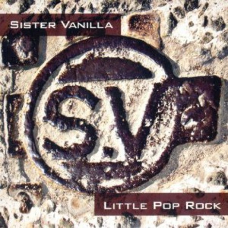 Sister Vanilla - Little Pop Rock