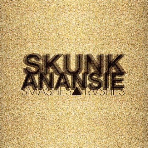 Skunk Anansie - Smashes And Trashes