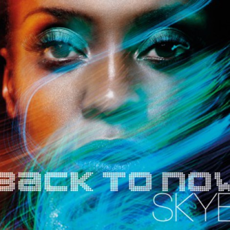 Skye - Back To Now