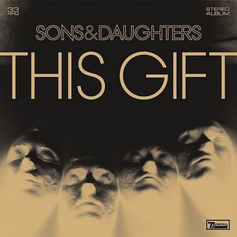 Sons And Daughters - This Gift