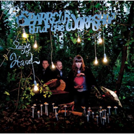 Sparrow And The Workshop - Sleight Of Hand