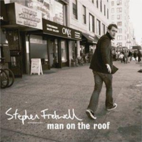 Stephen Fretwell - Man On The Roof