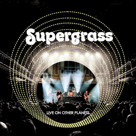 Supergrass - Live On Other Planets