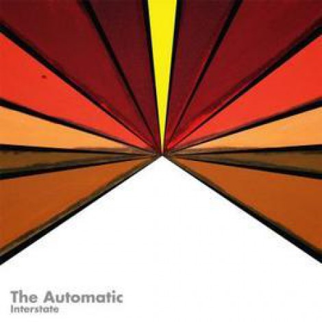The Automatic - Interstate