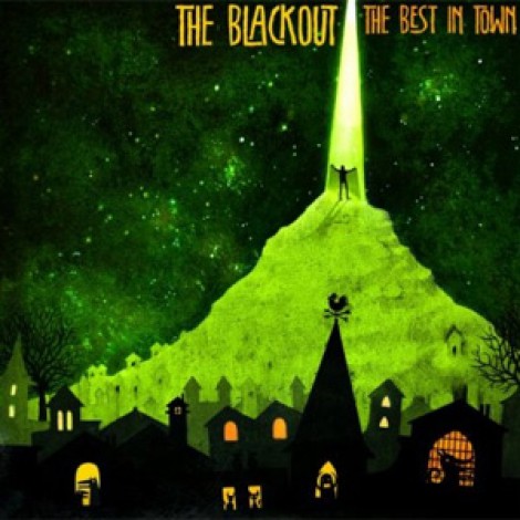 The Blackout - The Best In Town