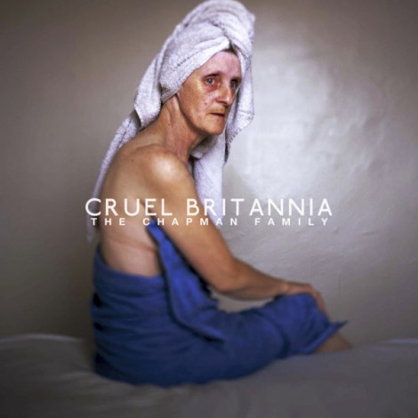 The Chapman Family - Cruel Britannia