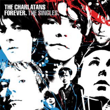 The Charlatans - Forever : The Singles