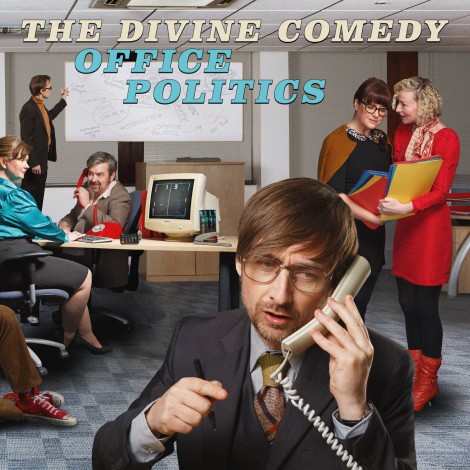 The Divine Comedy - Office Politics