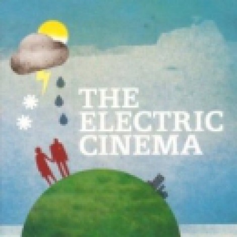 The Electric Cinema - The Electric Cinema
