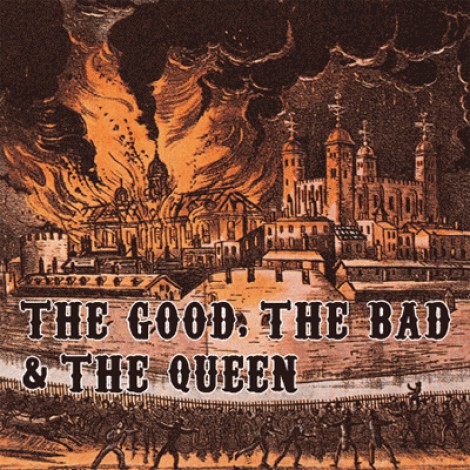 The Good, The Bad And The Queen - The Good, The Bad And The Queen