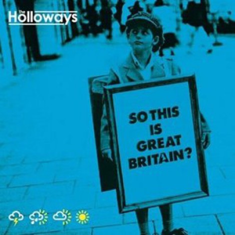 The Holloways - So, This Is Great Britain