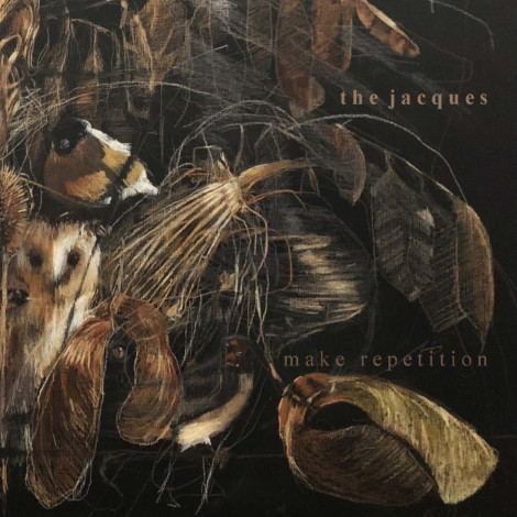 The Jacques - Make Repetition!