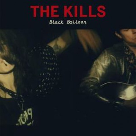 The Kills - Black Balloon