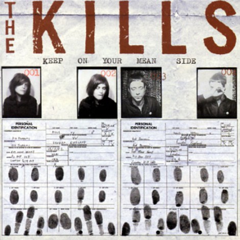 The Kills - Keep On Your Mean Side