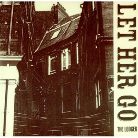 The Lodger - Let Her Go