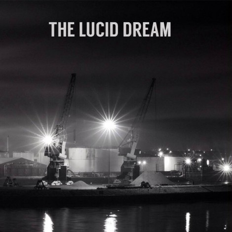 The Lucid Dream - The Lucid Dream