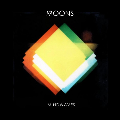 The Moons - Mindwaves