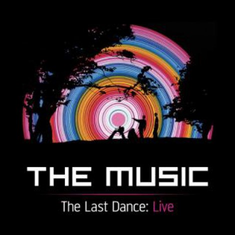 The Music - The Last Dance