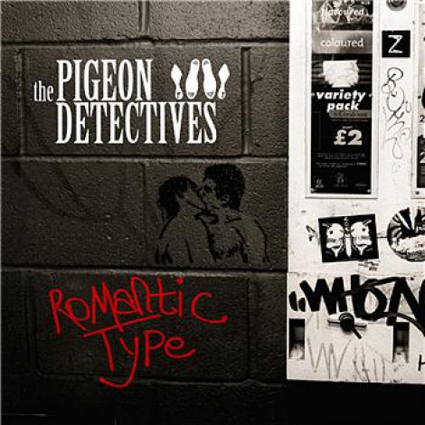 The Pigeon Detectives - Romantic Type