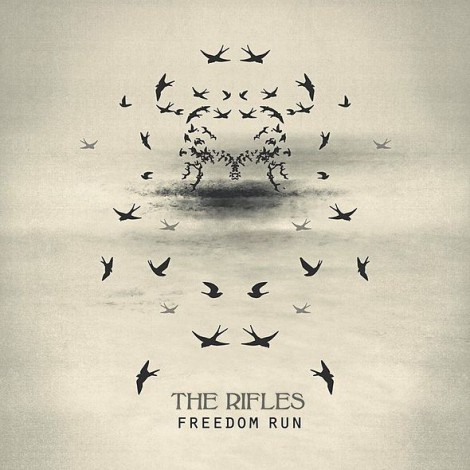 The Rifles - Freedom Run