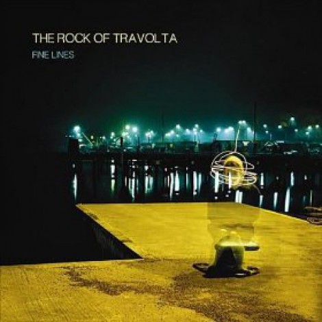 The Rock Of Travolta - Fine Lines