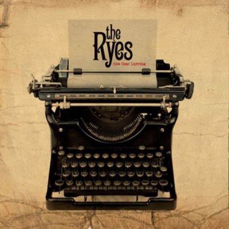 The Ryes - How Come Loretta