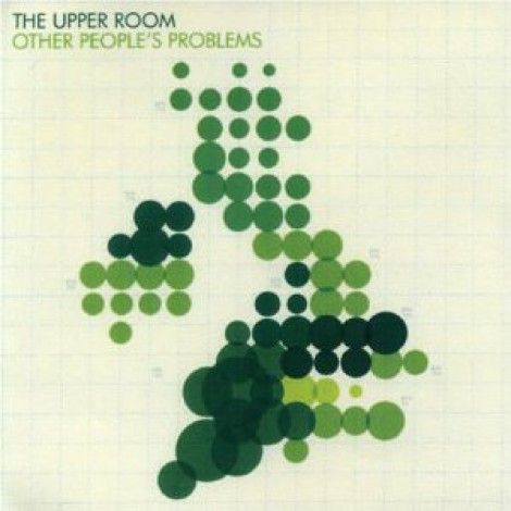 The Upper Room - Other Peoples Problems