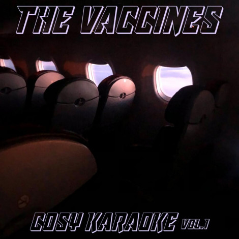 The Vaccines - Cosy Karaoke, Vol. 1 EP